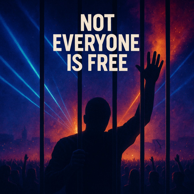 Not Everyone Is Free