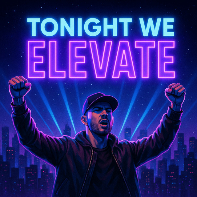 Tonight We Elevate